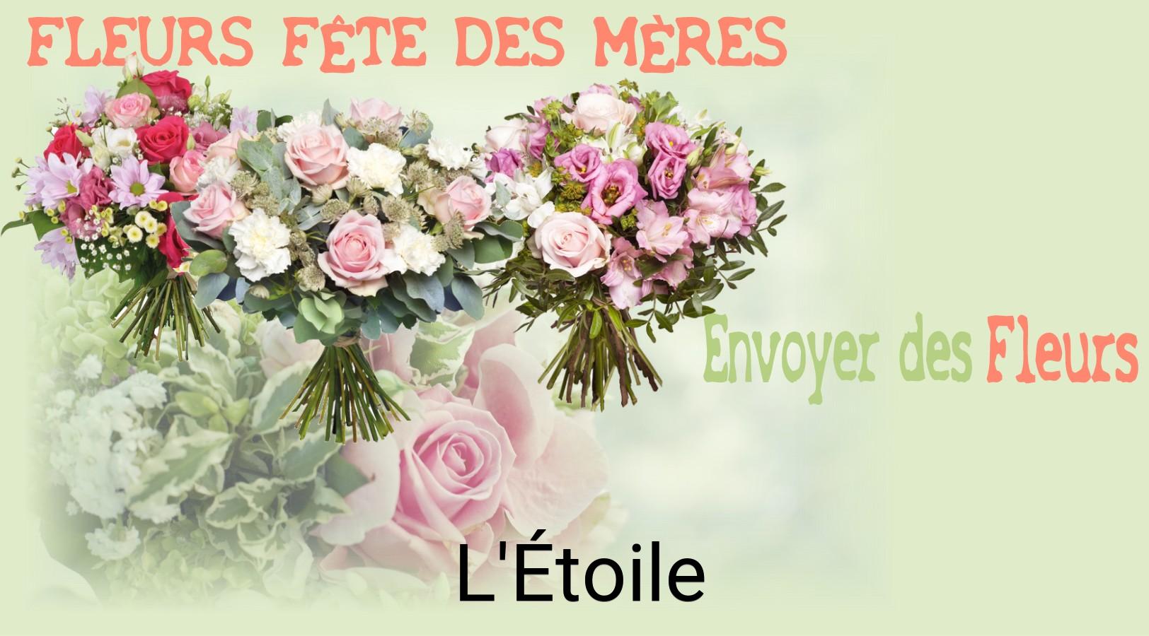 Bouquet de Fête des Mères livré à L'Étoile